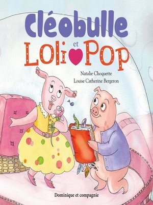 cover image of Cléobulle et Loli Pop